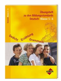 Übungsheft zu den Bildungsstandards Deutsch Klasse 5-6