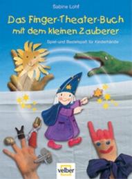 Das Finger-Theater-Buch mit dem kleinen Zauberer