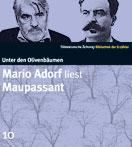 Mario Adorf liest Maupassant: Unter den Olivenbäumen