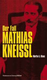 Der Fall Mathias Kneißl