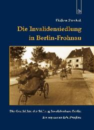 Die Invalidensiedlung in Berlin-Frohnau