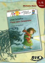 Literaturprojekt zu Ursel Scheffler 'Paula sieht Gespenster'