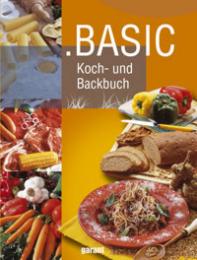 Basic Koch- und Backbuch