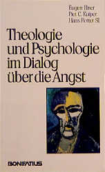 Theologie und Psychologie im Dialog über die Angst