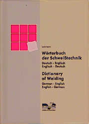 Wörterbuch Schweißtechnik