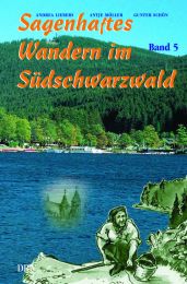 Sagenhaftes Wandern im Südschwarzwald