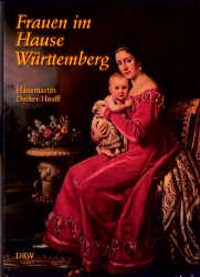 Frauen im Hause Württemberg