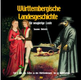 Württembergische Landesgeschichte für neugierige Leute 1