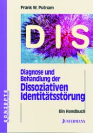 Diagnose und Behandlung der Dissoziativen Identitätsstörung