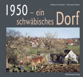 1950 - ein schwäbisches Dorf