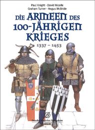 Die Armeen des Hundertjährigen Krieges 1337-1453