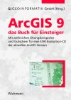 ArcGIS 9 - Das Buch für Einsteiger