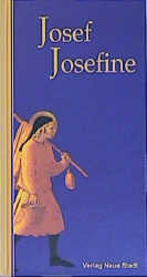 Josef, Josephine