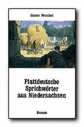 Plattdeutsche Sprichwörter aus Niedersachsen