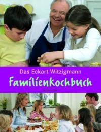 Witzigmann's Familienkochbuch
