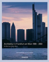 Architektur in Frankfurt am Main 1999-2003