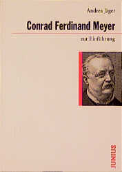 Conrad Ferdinand Meyer zur Einführung