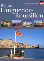 Reise durch die bezaubernde Region Languedoc-Roussillon
