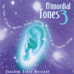 Primordial Tones 3