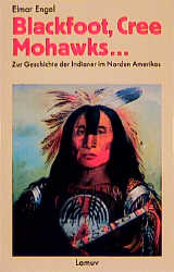Engel, Blackfoot Crew Mohawks Indianer