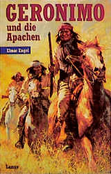 Engel, Geronimo und die Apachen
