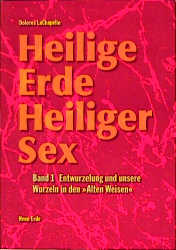 Heilige Erde - Heiliger Sex. Band 1-3 / Heilige Erde Heiliger Sex