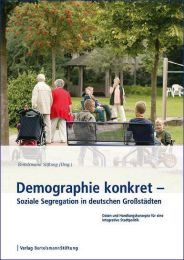 Demographie konkret - Soziale Segregation in deutschen Großstädten - Cover