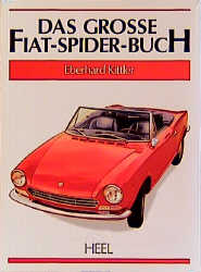 Das große Fiat-Spider-Buch