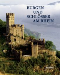 Burgen und Schlösser am Rhein