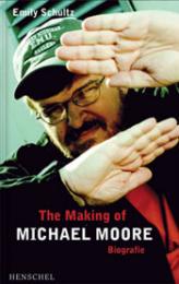 The Making of Michael Moore
