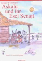 Askalu und ihr Esel Senait