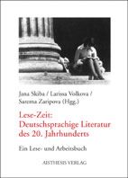 Lese-Zeit: Deutschsprachige Literatur des 20.Jahrhunderts