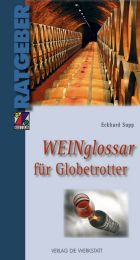 Weinglossar für Globetrotter