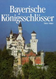 Bayerische Königsschlösser