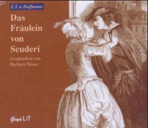Das Fräulein von Scuderi / 3 CD