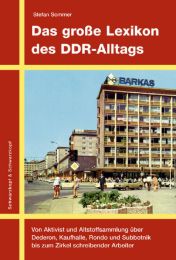 Das große Lexikon des DDR-Alltags