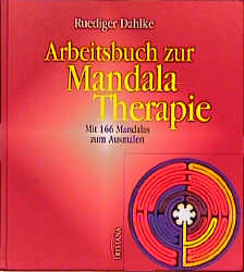 Arbeitsbuch zur Mandala-Therapie