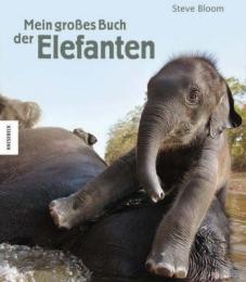 Mein großes Buch der Elefanten