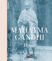 Mahatma Ghandi - Peace
