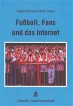 Fußball, Fans und das Internet