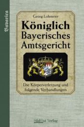 Das Königlich Bayerische Amtsgericht 3