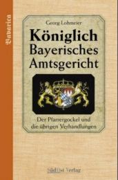 Das Königlich Bayerische Amtsgericht 4