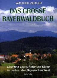 Das grosse Bayerwaldbuch