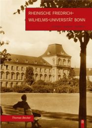 Die Rheinische Friedrich-Wilhelms-Universität Bonn