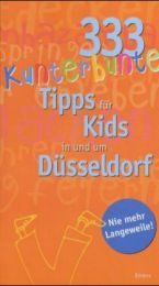 333 kunterbunte Tipps für Kids in und um Düsseldorf