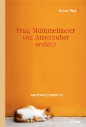 Frau Mümmelmeier von Atzenhuber erzählt - Cover