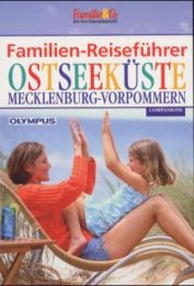 Familienreiseführer Ostseeküste/Mecklenburg-Vorpommern