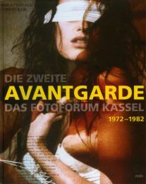 Die Zweite Avantgarde - Das Fotoforum Kassel