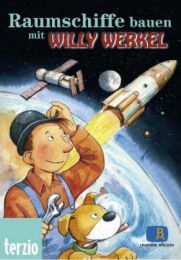 Raumschiffe bauen mit Willy Werkel