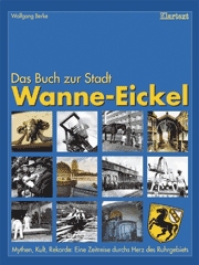 Das Buch zur Stadt Wanne-Eickel